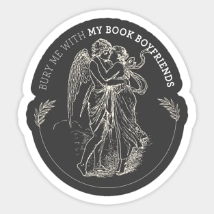 Book boyfriends - bookish book lover Sticker